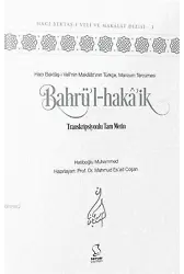 Bahrü'l-Hakâ'ik (Akademisyen Düzeyi); Transkripsiyonlu Tam Metin