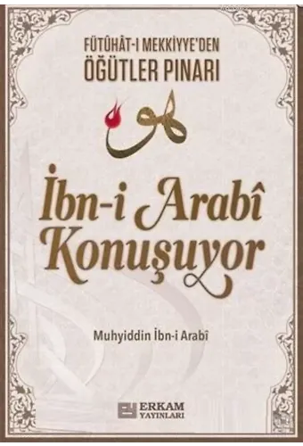 İbn-i Arabi Konuşuyor - Dr. Adem Ergül