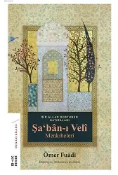 Şa'ban-ı Veli Menkıbeleri; Bir Allah Dostunun Hatıraları