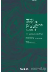 Mevzu Hadisleri Sahihlerden Ayıklama Rehberi