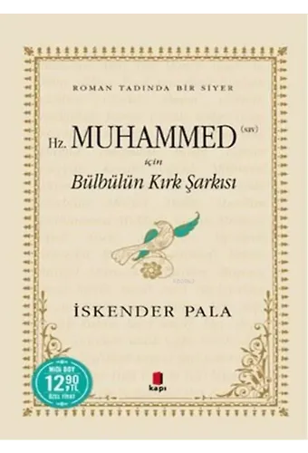 Hz. Muhammed (SAV) İçin Bülbülün Kırk Şarkısı (Midi Boy)