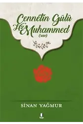 Cennetin Gülü Hz. Muhammed (sav)