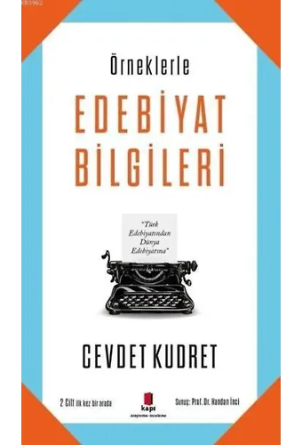 Örneklerle Edebiyat Bilgileri; 2 Cilt İlk Kez Bir Arada