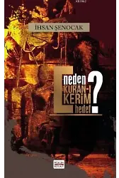 Neden Kuranı Kerim Hedef