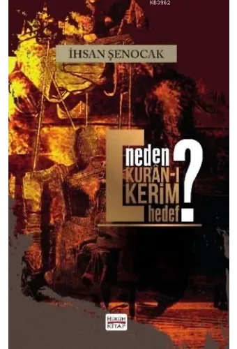 Neden Kuranı Kerim Hedef