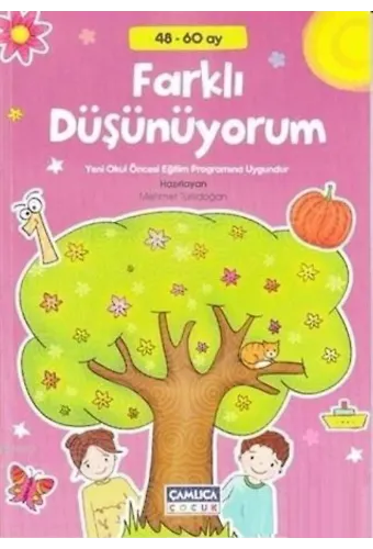 Farklı Düşünüyorum 48 60 Ay Yeni Okul Öncesi Eğitim Programına Uygundur