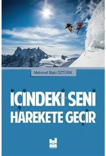 İçindeki Seni Harekete Geçir