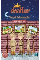 Sıkı Dostlar - Gerçek Kahramanlar