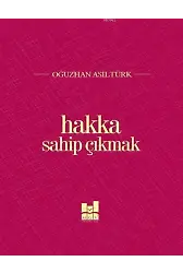 Hakka Sahip Çıkmak