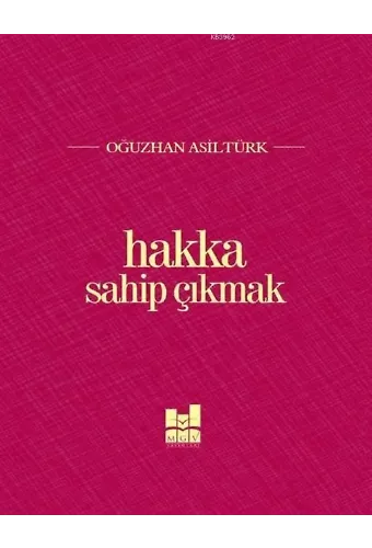 Hakka Sahip Çıkmak