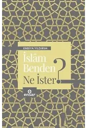 İslam Benden Ne İster?