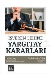 İşveren Lehine Yargıtay Kararları
