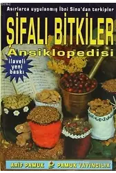 Şifalı Bitkiler Ansiklopedisi (Bitki-001 / P24); Asırlarca Uygulanmış İbni Sina'dan Terkipler