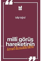 Milli Görüş Hareketi'nin Temel Karakterleri