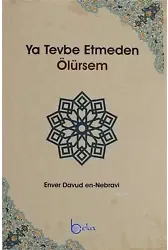 Ya Tevbe Etmeden Ölürsem