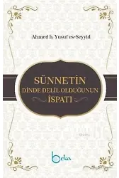Sünnetin Dinde Delil Olduğunun İspatı