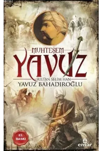 Muhteşem Yavuz Sultan Selim Han