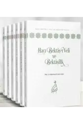 Hacı Bektâş-ı Velî ve Bektâşîlik Dizisi (6 Ciltlik Takım) - Uzman Düzeyi