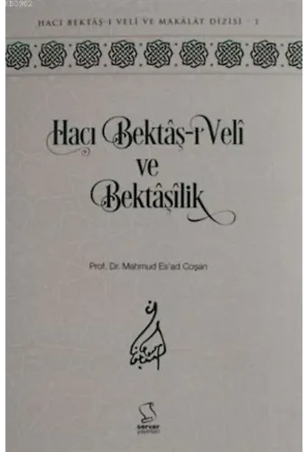 Hacı Bektaş-ı Veli ve Bektaşilik
