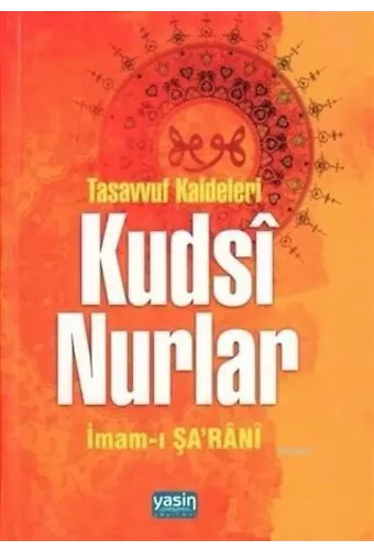 Tasavvuf Kaideleri Kudsi Nurlar