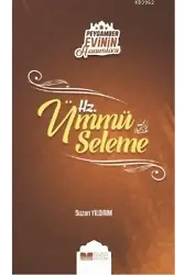 Hz. Ümmü Seleme; Peygamber Evinin Hanımları - 5