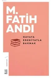Hayata Edebiyatla Bakmak