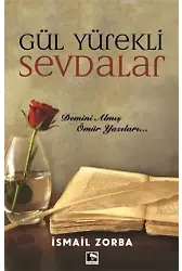 Gül Yürekli Sevdalar