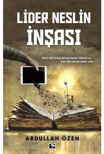 Lider Neslin İnşası