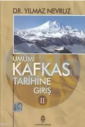 Umumi Kafkas Tarihine Giriş Cilt: 2