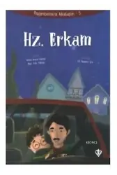Hz. Erkam - Peygamberimizin Arkadaşları 5