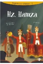 Hz. Hamza - Peygamberimizin Arkadaşları 6