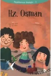Hz.Osman - Peygamberimizin Arkadaşları 8