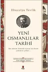 Yeni Osmanlılar Tarihi; Son Dönem Osmanlı Siyasal Tarihinin Çalkantılı Yılları...