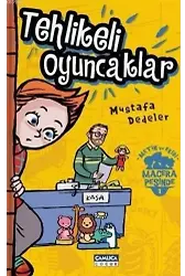 Tehlikeli Oyuncaklar - Metin ve Ekibi 1