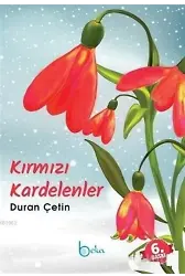 Kırmızı Kardelenler