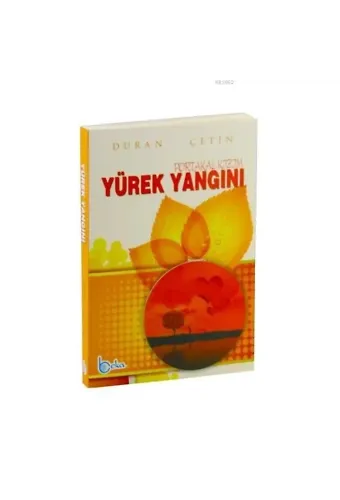 Yürek Yangını Portakal Kızım