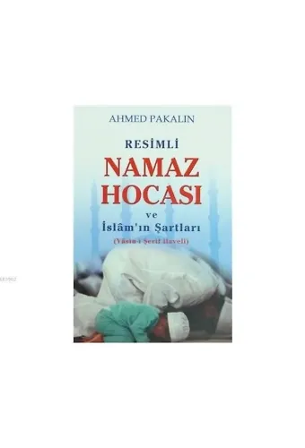 Resimli Namaz Hocası ve İslam'ın Şartları (Yasin-i Şerif Haveli)