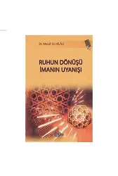 Ruhun Dönüşü İmanın Uyanışı