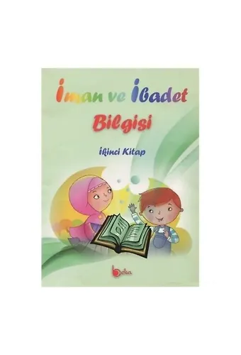 İman ve İbadet Bilgisi: İkinci Kitap