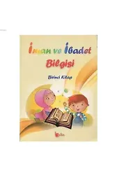 İman ve İbadet Bilgisi: Birinci Kitap