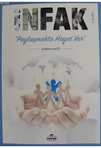 İnfak Paylaşmakta Hayat Var
