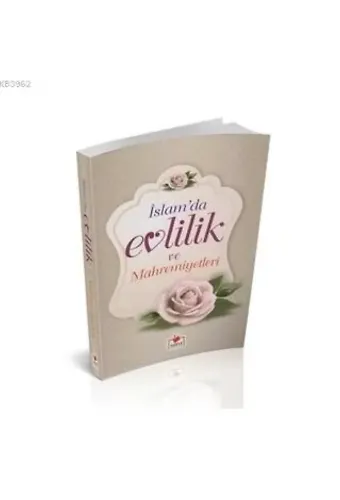 İslam'da Evlilik ve Mahremiyetleri (Aile-010)