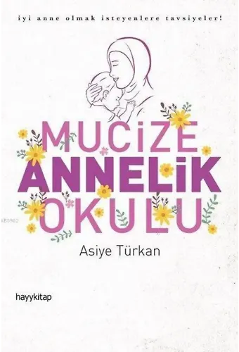 Mucize Annelik Okulu