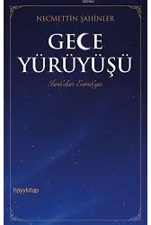 Gece Yürüyüşü İsra'dan Esma'ya