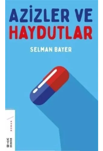 Azizler ve Haydutlar