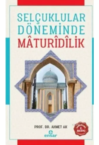Selçuklular Döneminde Mâdurîdîlik