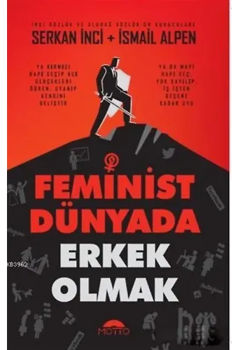 Feminist Dünyada Erkek Olmak