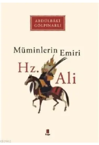 Müminlerin Emiri Hz. Ali