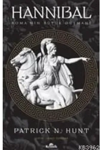 Hannibal; Roma'nın Büyük Düşmanı