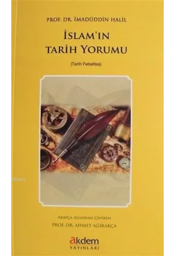 İslam'ın Tarih Yorumu Tarih Felsefesi